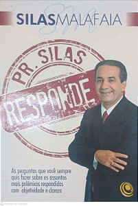 Livro Pr. Silas Responde - as Perguntas que Você Sempre Quis Fazer sobre os Assuntos Mais Polêmicos Respondidas com Objetividade e Clareza Autor Malafaia, Silas (2011) [usado]