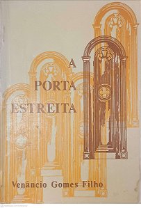 Livro a Porta Estreita Autor Filho, Venâncio Gomes [usado]