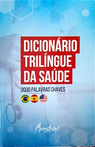 Livro Dicionário Trilíngue da Saúde (inglês, Espanhol e Português) Autor Marín, José Gregório García (2018) [seminovo]