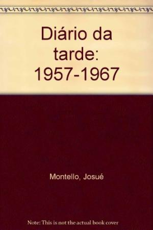 Livro Diario da Tarde Autor Montello, Josue (1987) [usado]
