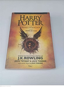 Livro Harry Potter e a Criança Almadiçoada - Parte um e Dois Autor Rowling, J.k. (2016) [usado]