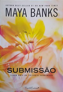Livro Submissão (trilogia Surrender; 2) Autor Banks, Maya (2015) [usado]