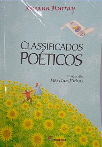 Livro Classificados Poéticos (coleção Girassol) Autor Murray, Roseana (2010) [usado]