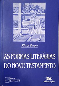Livro as Formas Literárias do Novo Testamento Autor Berger, Klaus (1998) [usado]