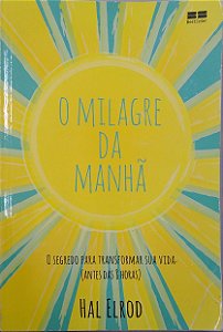 Livro o Milagre do Amanhã Autor Elrod, Hal (2019) [usado]