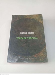 Livro Verdade Tropical Autor Veloso, Caetano (1997) [usado]