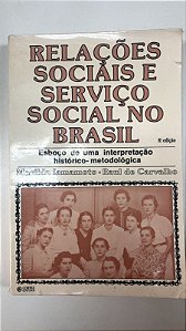 Livro Relações Sociais e Serviço Social no Brasil Autor Iamamoto, Marilda e Raul de Carvalho (1991) [usado]