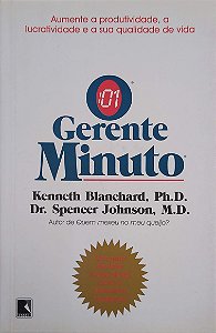 Livro o Gerente-minuto Autor Blanchard, Kenneth (2010) [usado]