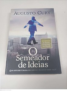 Livro o Semeador de Ideias Autor Cury, Augusto (2010) [usado]