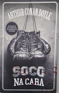 Livro Soco na Cara Autor Doyle, Arthur Conan (2015) [seminovo]