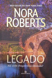 Livro Legado Autor Roberts, Nora (2021) [seminovo]