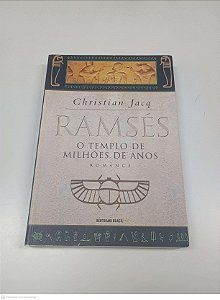 Livro Vol 2 - Ramsés - o Tempo de Milhões de Anos Autor Jacq, Christian (2000) [usado]