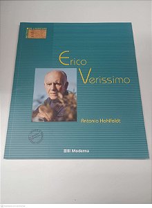Livro Érico Verissimo Autor Hohlfeldt, Antonio (2006) [usado]