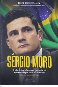 Livro Sérgio Moro Autor Hasselmann, Joice (2016) [usado]