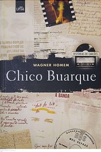 Livro Histórias de Canções: Chico Buarque Autor Homem, Wagner (2009) [usado]