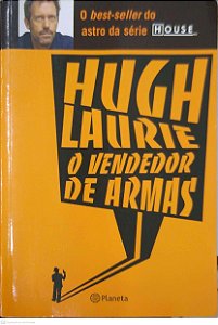 Livro o Vendedor de Arma Autor Laurie, Hugh (2010) [usado]