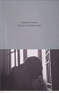 Livro Teoria do Conhecimento Autor Hessen, Johannes (2003) [usado]