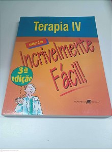 Livro Terapia Iv - Série Incrivelmente Fácil! Autor Grinbaum, Nephtali Segal (2007) [usado]