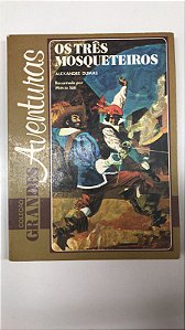 Livro os Três Mosqueteiros- Col. Grandes Aventuras Autor Dumas, Alexandre (1979) [usado]