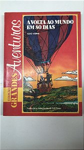 Livro a Volta ao Mundo em 80 Dias - Col. Grandes Aventuras Autor Verne, Julio (1979) [usado]