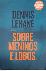 Livro sobre Meninos e Lobos Autor Lehane, Dennis (2012) [usado]
