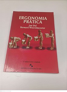 Livro Ergonomia Prática Autor Dul, Jan e Weerdmeester, Bernard (2008) [usado]