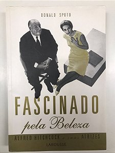 Livro Fascinado pela Beleza Autor Spoto, Donald (2009) [usado]
