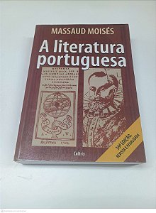 Livro a Literatura Portuguesa Autor Moisés, Massaud (2008) [usado]