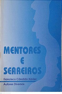 Livro Mentores e Seareios Autor Xavier, Francisco Cândido (1992) [usado]