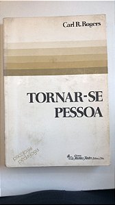 Livro Tornar-se Pessoa Autor Rogers, Carl R. (1982) [usado]