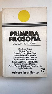Livro Primeira Filosofia- Lições Introdutórias Autor Chaui, Marilena e Outros (1987) [usado]