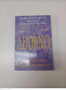 Livro Adorno - o Poder Aducativo do Pensamento Critico Autor Pucci, Bruno (2012) [usado]