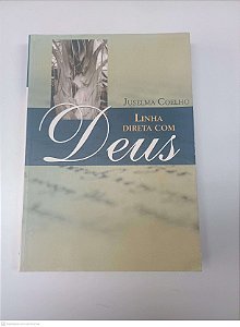 Livro Linha Direta com Deus Autor Coelho, Juselma (2008) [usado]