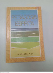 Livro Pedagogia Espirita Autor Pires, Herculano (1990) [usado]
