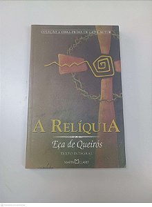Livro Relíquia, a Autor Queirós, Eça de (2005) [usado]