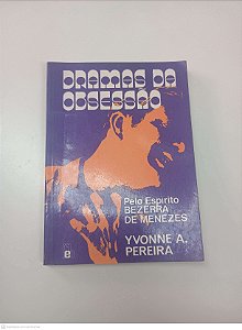 Livro Dramas da Obesessão Autor Pereira, Yvonne A. [usado]