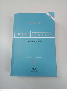 Livro Metafisica de Aristoteles Vol 3 - Sumario e Comentarios Autor Reale, Giovani (2014) [usado]