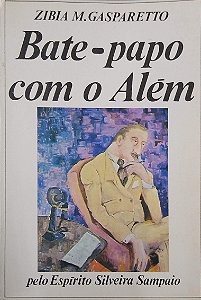 Livro Bate-papo com o Alem Autor Gasparetto, Zibia M. [usado]