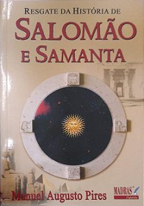 Livro Resgate da Historia de Salomao e Samanta Autor Pires, Manuel Augusto (2005) [seminovo]