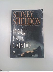 Livro o Céu Esta Caindo Autor Sheldon, Sidney (2000) [usado]
