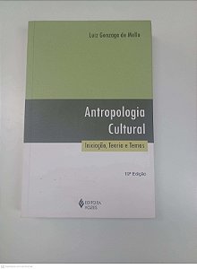 Livro Antropologia Cultural Iniciação, Teoria e Temas Autor Mello, Luiz Gonzaga de (1995) [usado]