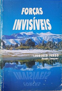 Livro Forças Invisíveis Autor Prado, Lourenço (2000) [usado]