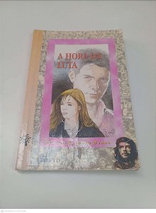 Livro a Hora da Luta Autor Gomes, Álvaro Cardoso (1997) [usado]