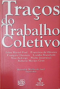 Livro Traços do Trabalho Coletivo Autor Diversos (2005) [usado]