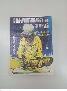 Livro bem Aventurados os Simples Autor Vieira, Waldo [usado]