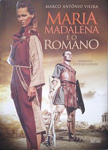 Livro Maria Madalena e o Romano Autor Vieira, Marco Antônio (2018) [usado]