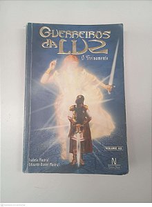 Livro Vol 2 - Guerreiros da Luz - o Treinamento Autor Mastral, Isabela e Mastral, Eduardo Daniel (2002) [usado]