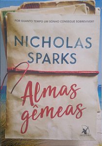 Livro Almas Gemeas Autor Sparks, Nicholas (2018) [usado]