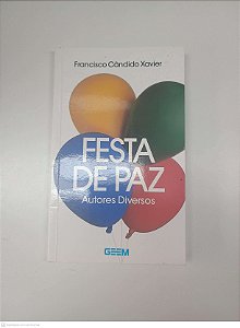 Livro Festa de Paz Autor Xavier, Francisco Cândido (1985) [usado]