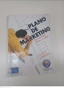 Livro Plano de Marketing - um Roteiro para Ação Autor Ambrosio, Vicente (2007) [usado]